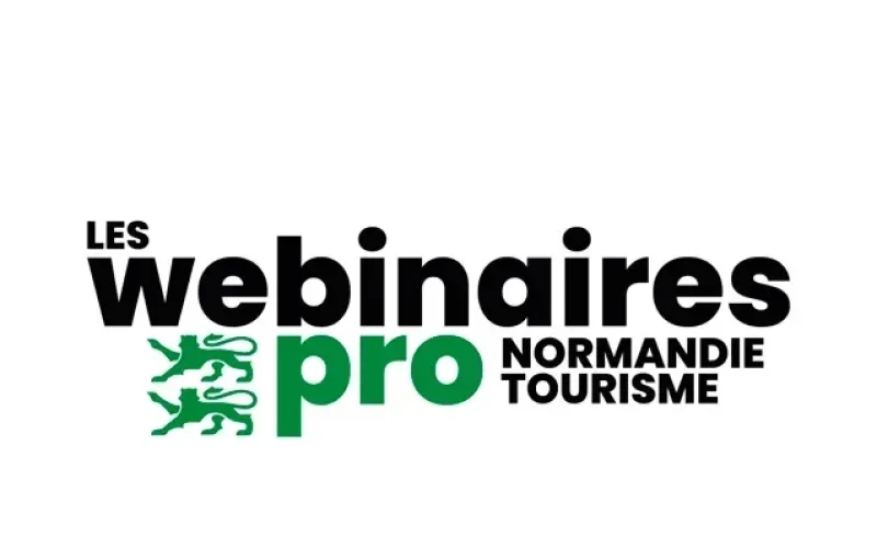 Les Webinaires Pro – Normandie Tourisme : programme
