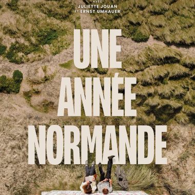 Normandie Tourisme présente Une année normande Un film de François Dourlen Avec Juliette Jouan et Ernst Umhauer Une production de Normandie Tourisme avec le soutien de la Région Normandie