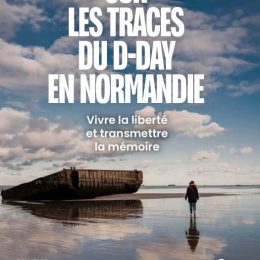 Un nouveau dossier de presse pour valoriser le tourisme de mémoire 